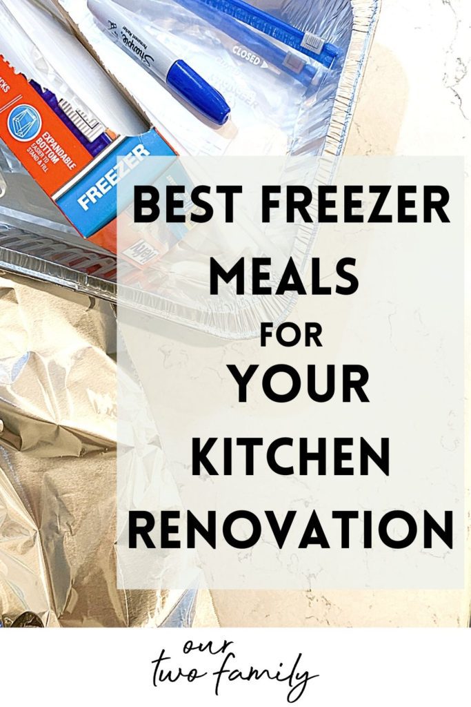 best freezer meals for renovation survival