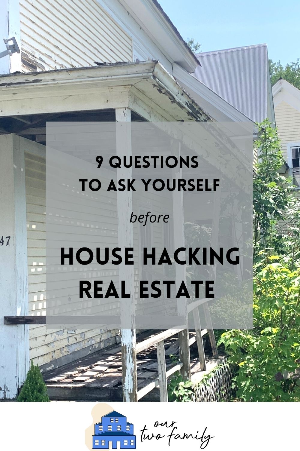 house hacking real estate 9 questions to ask before you start