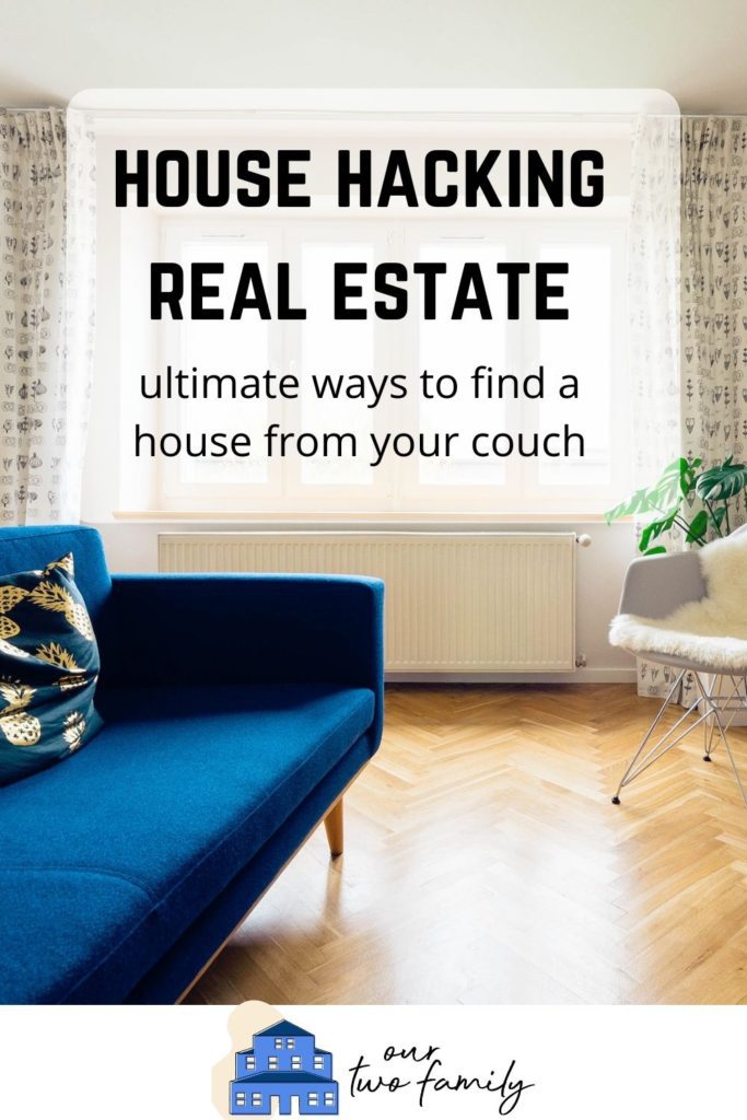 house hacking real estate ultimate ways to find a house from your couch
