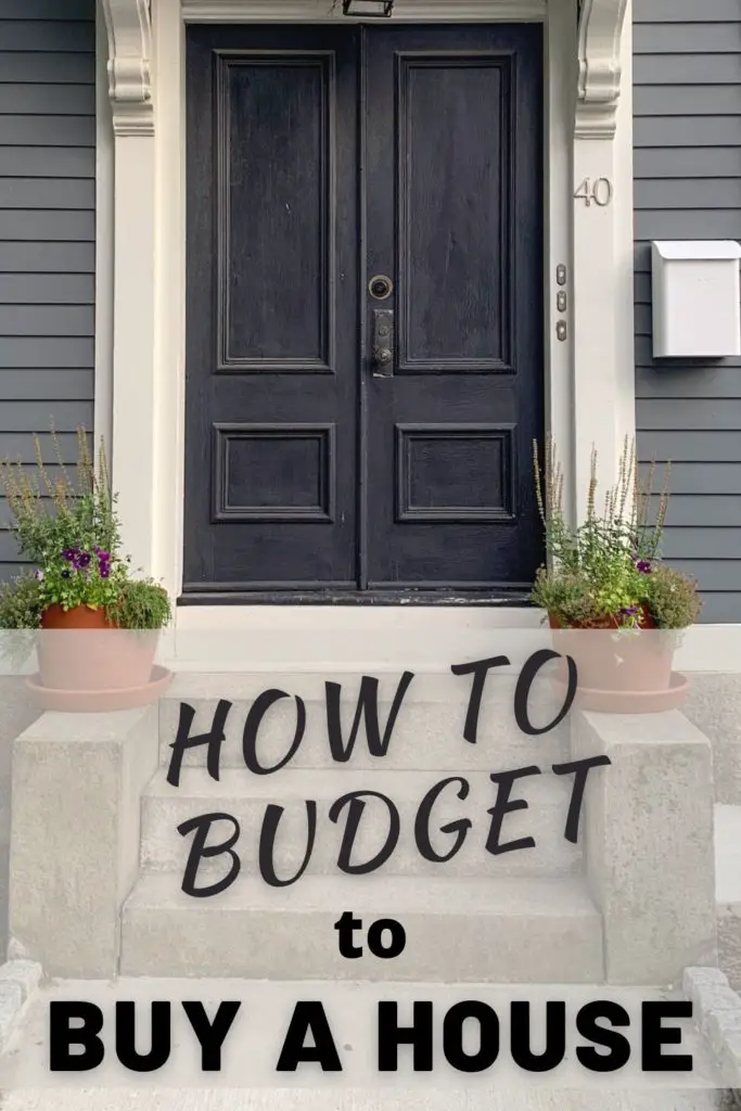 how to budget buying a house