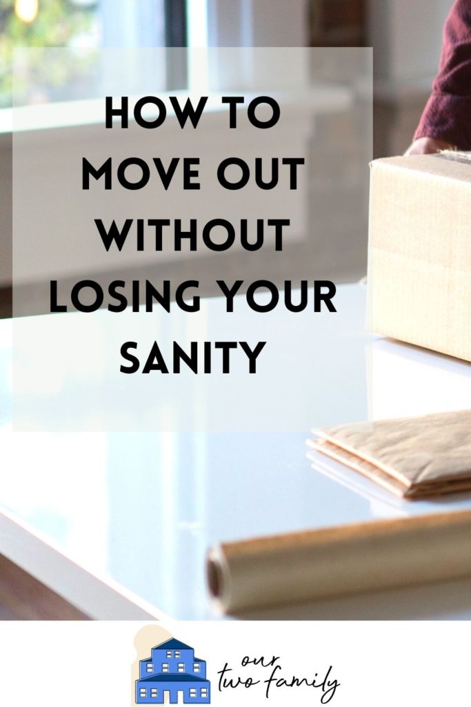 how to move out without losing your sanity pin