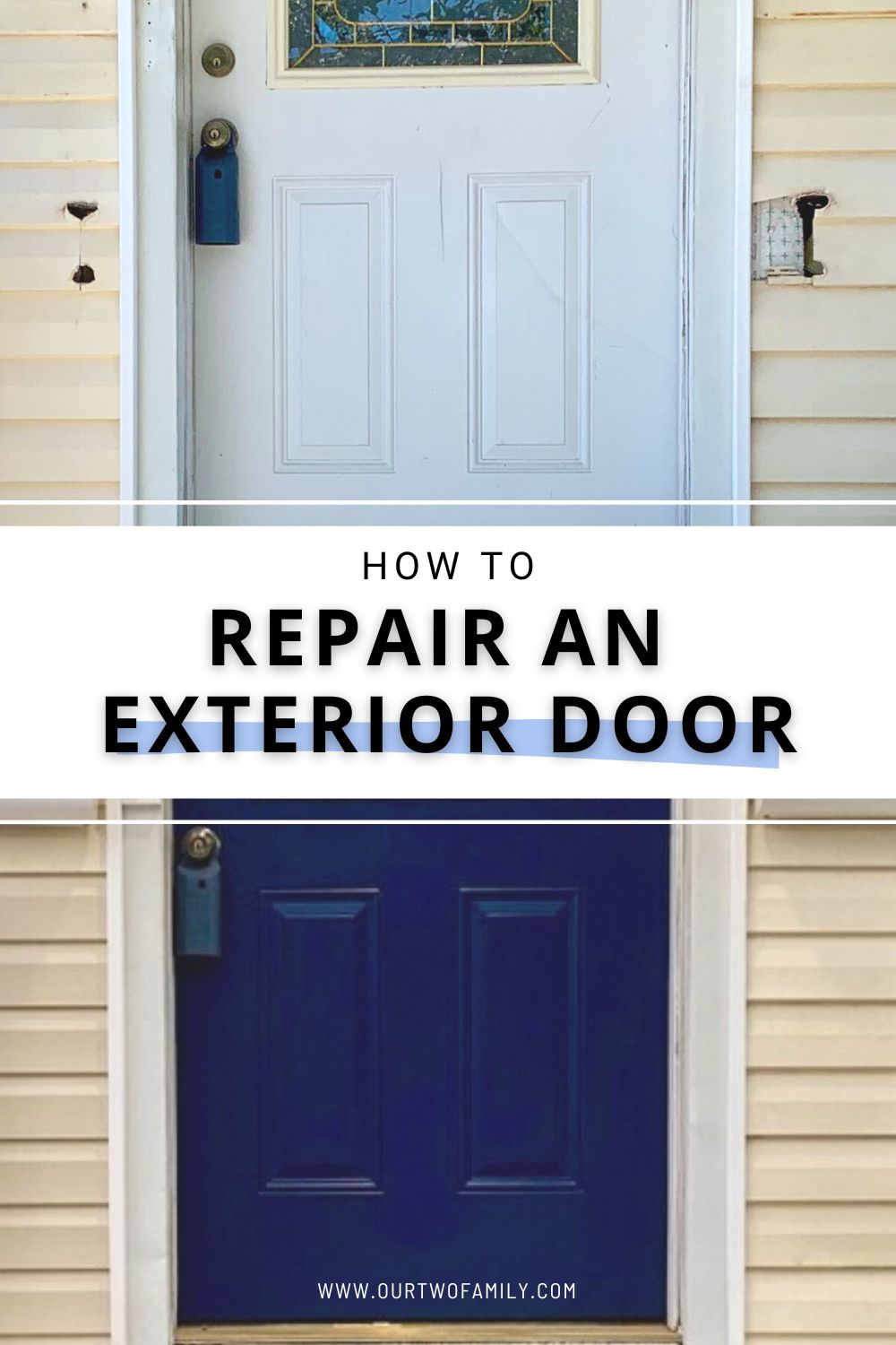 How to Repair an Exterior Door - OUR TWO FAMILY