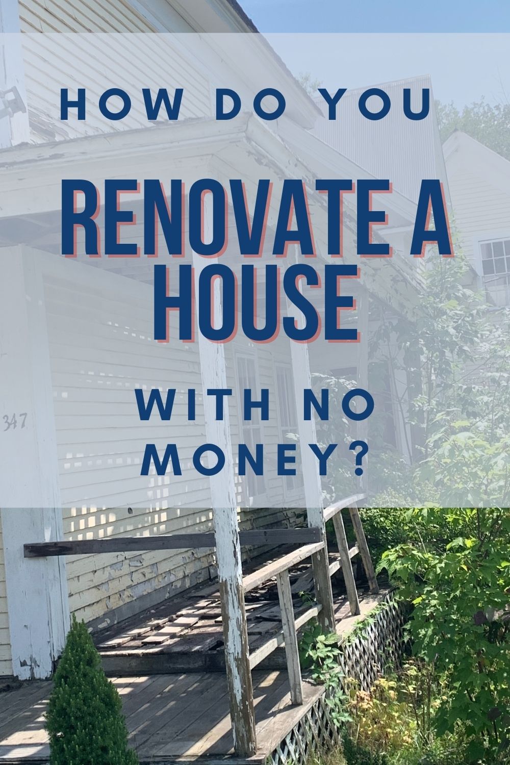 How to Renovate a House With No Money OUR TWO FAMILY